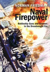 Naval Firepower: Battleship Guns and Gunnery in the Dreadnought Era -- Paperback / softback