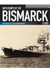 Battleships of the Bismarck Class -- Paperback / softback