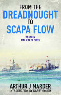 From the Dreadnought to Scapa Flow: Vol Iv: 1917 Year of Crisis -- Paperback / softback 〈4〉