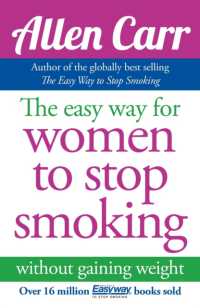 The Easy Way for Women to Stop Smoking (Allen Carr's Easyway)
