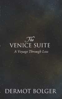 The Venice Suite : A Voyage through Loss