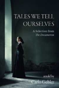 Tales We Tell Ourselves : A Selection from the Decameron