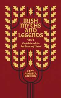Irish Myths and Legends Vol 2 : Cuchulain and the Red Branch of Ulster