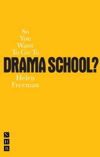So You Want to Go to Drama School? (So You Want to Be...? career guides)
