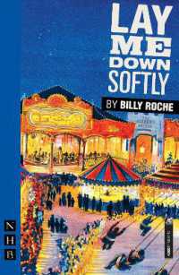 Lay Me Down Softly (Nhb Modern Plays)