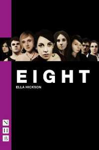 Eight (Nhb Modern Plays)