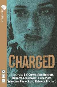 Charged : Six plays about women, crime and justice (Nhb Modern Plays)