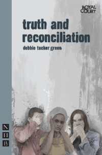 truth and reconciliation (Nhb Modern Plays)