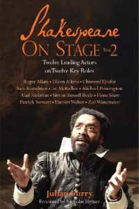 Shakespeare on Stage: Volume 2 : Twelve Leading Actors on Twelve Key Roles (Shakespeare on Stage)