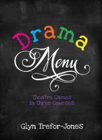 Drama Menu : Theatre Games in Three Courses （Spiral）