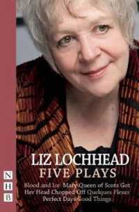 Liz Lochhead: Five Plays (Nhb Collected Works)
