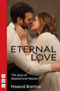Eternal Love : The Story of Abelard and Heloise (Nhb Modern Plays)