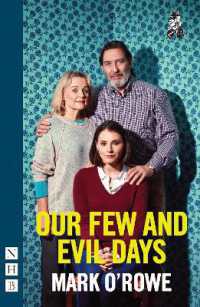 Our Few and Evil Days (Nhb Modern Plays)
