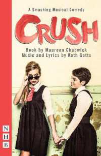 Crush: the Musical (Nhb Modern Plays)