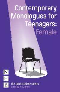 Contemporary Monologues for Teenagers: Female (The Good Audition Guides)