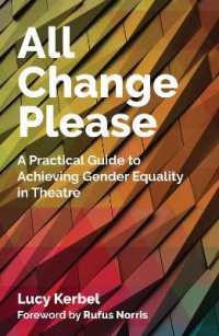 All Change Please : A Practical Guide to Achieving Gender Equality in Theatre