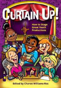 Curtain Up! : How to Stage Great Youth Productions
