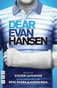 Dear Evan Hansen: The Complete Book and Lyrics (Nhb Modern Plays) （West End）