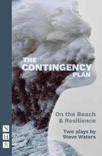 The Contingency Plan : Two plays (Nhb Modern Plays) （2022）