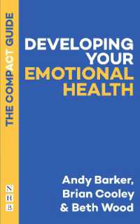 Developing Your Emotional Health: The Compact Guide (The Compact Guides)