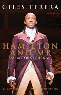 Hamilton and Me : An Actor's Journal