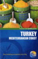 Thomas Cook Pocket Guides Turkey: Mediterranean Coast (Thomas Cook Pocket Guides) （4TH）