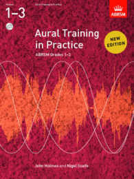 Aural Training in Practice, ABRSM Grades 1-3, with CD : New edition (Aural Training in Practice (Abrsm))