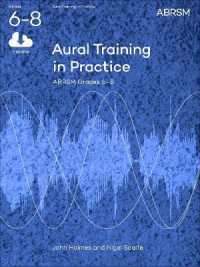 Aural Training in Practice, ABRSM Grades 6-8, with audio : New edition (Aural Training in Practice (Abrsm))