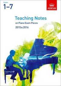 Teaching Notes on Piano Exam Pieces 2015 & 2016， Abrsm Grades 1-7 (Abrsm Exam Pieces) -- Sheet music