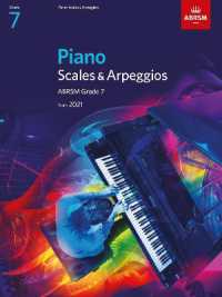 Piano Scales & Arpeggios, ABRSM Grade 7 : from 2021 (Abrsm Scales & Arpeggios)