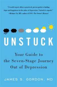 Unstuck : Your Guide to the Seven-Stage Journey out of Depression