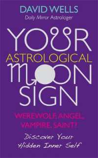 Your Astrological Moon Sign : Werewolf, Angel, Vampire, Saint? - Discover Your Hidden Inner Self