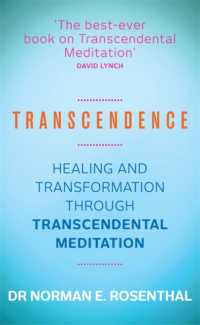 Transcendence : Healing and Transformation through Transcendental Meditation