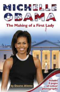Michelle Obama : The Making of a First Lady