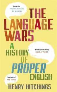 Language Wars : A History of Proper English -- Hardback