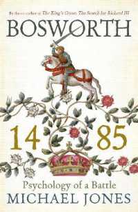 Bosworth 1485 : Psychology of a Battle