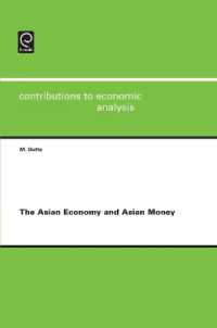 The Asian Economy and Asian Money (Contributions to Economic Analysis)