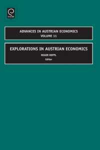 Explorations in Austrian Economics (Advances in Austrian Economics)