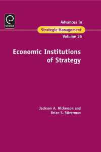 Economic Institutions of Strategy (Advances in Strategic Management)