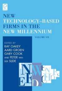 New Technology-Based Firms in the New Millennium : Production and Distribution of Knowledge (New Technology-based Firms in the New Millennium)