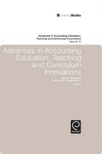 Advances in Accounting Education : Teaching and Curriculum Innovations (Advances in Accounting Education)