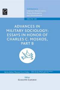 Advances in Military Sociology : Essays in Honor of Charles C. Moskos (Advances in Military Sociology: Essays in Honor of Charles C. Moskos)