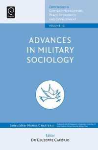 Advances in Military Sociology : Essays in Honor of Charles C. Moskos (Contributions to Conflict Management, Peace Economics and Development)