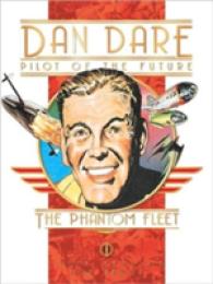 Dan Dare Pilot of the Future : The Phantom Fleet (Dan Dare (Graphic Novel))