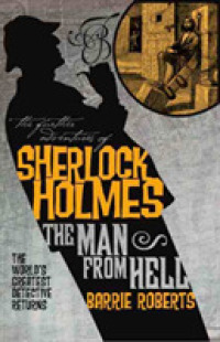 Further Adventures of Sherlock Holmes: the Man from Hell (Further Adventures of Sherlock Holmes) -- Paperback / softback