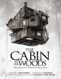 Cabin in the Woods: the Official Visual Companion -- Paperback / softback