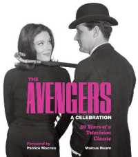 The Avengers: a Celebration : 50 Years of a Television Classic