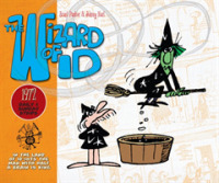The Wizard of Id : The Dailies and Sundays 1972 （Reprint）