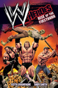 Rise of the Firstborn : Rise of the Firstborn (Wwe: Heroes)