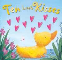 Ten Little Kisses (Moulded Counting Books) -- Novelty book